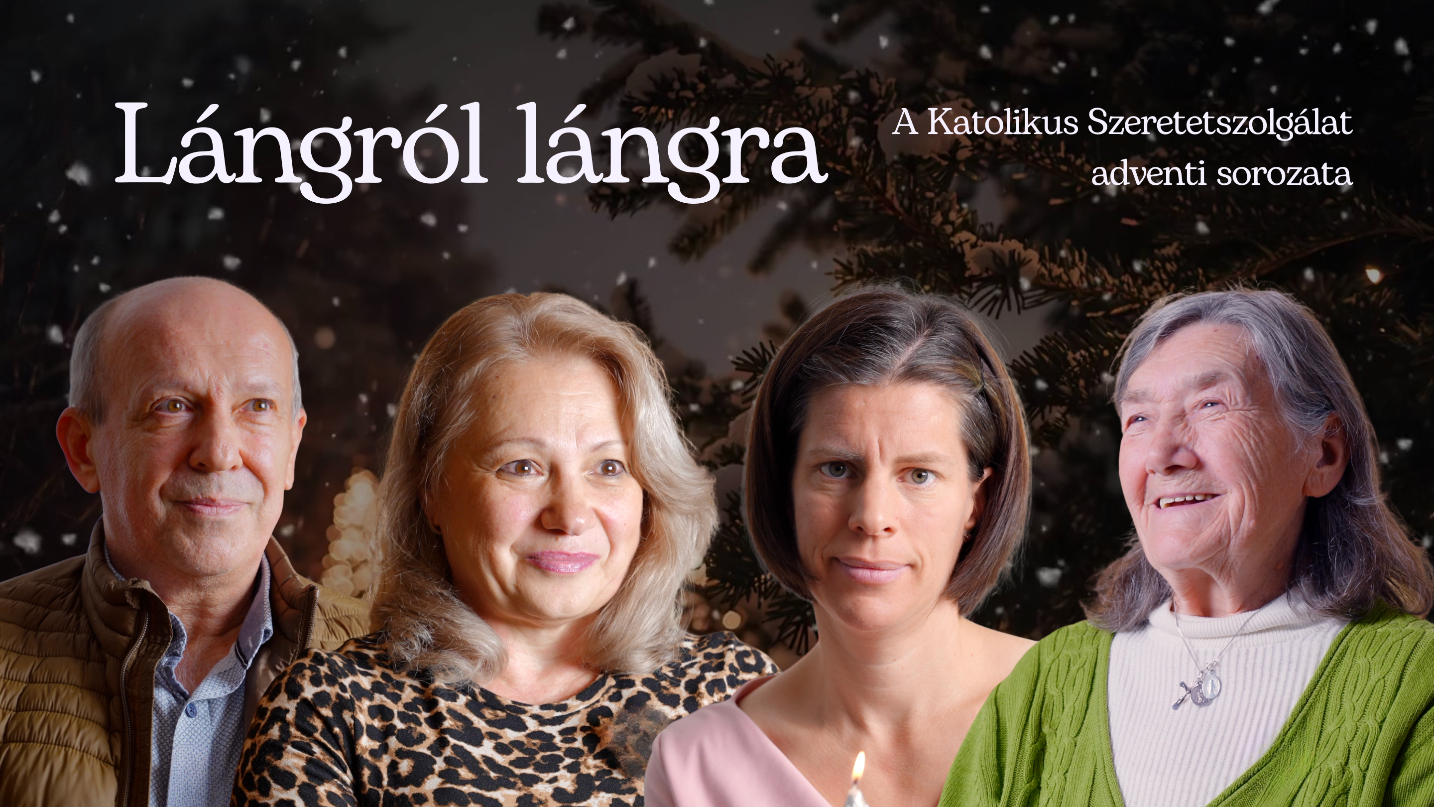 Lángról lángra – Adventi történetek az emberi lélek erejéről